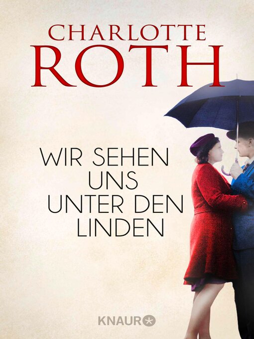 Titeldetails für Wir sehen uns unter den Linden nach Charlotte Roth - Verfügbar